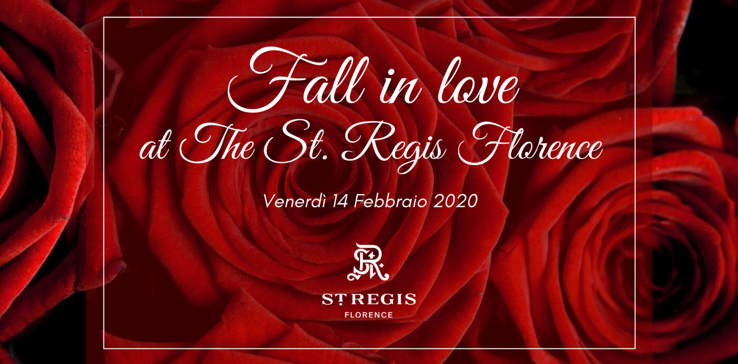 The St. Regis Florence Valentine's Day 